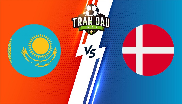 Kazakhstan vs Đan Mạch – Soi kèo bóng đá 20h00 26/03/2023 – Vòng Loại Euro 2024