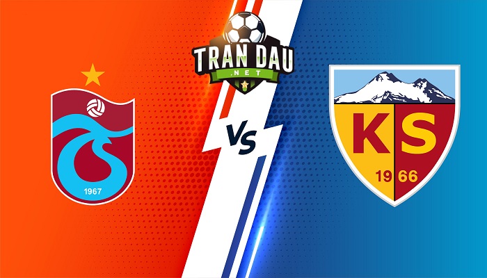 Trabzonspor vs Kayserispor – Soi kèo bóng đá 00h00 27/03/2023 – VĐQG Thổ Nhĩ Kỳ