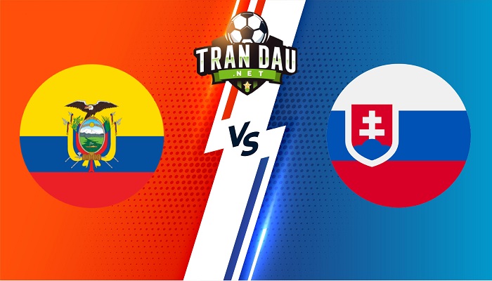 U20 Ecuador vs U20 Slovakia – Soi kèo bóng đá 04h00 24/05/2023 – World Cup U20
