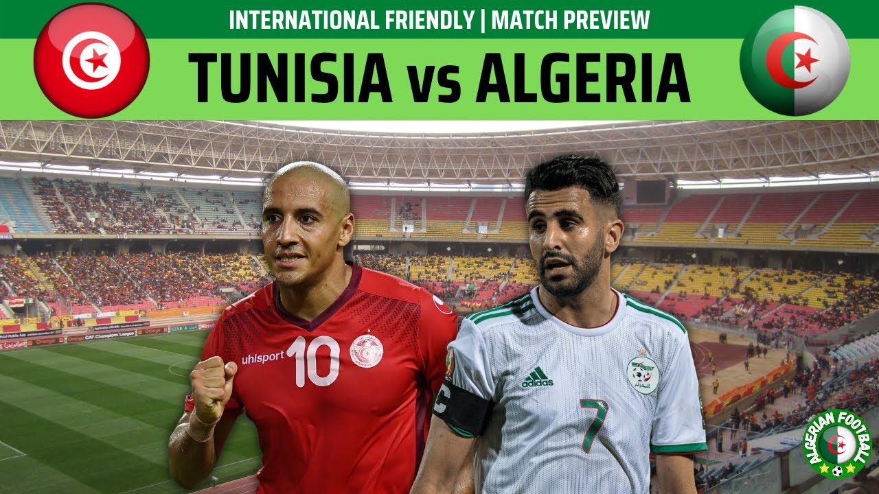 Video Clip Highlights: Algeria vs Tunisia– Giao hữu Quốc Tế