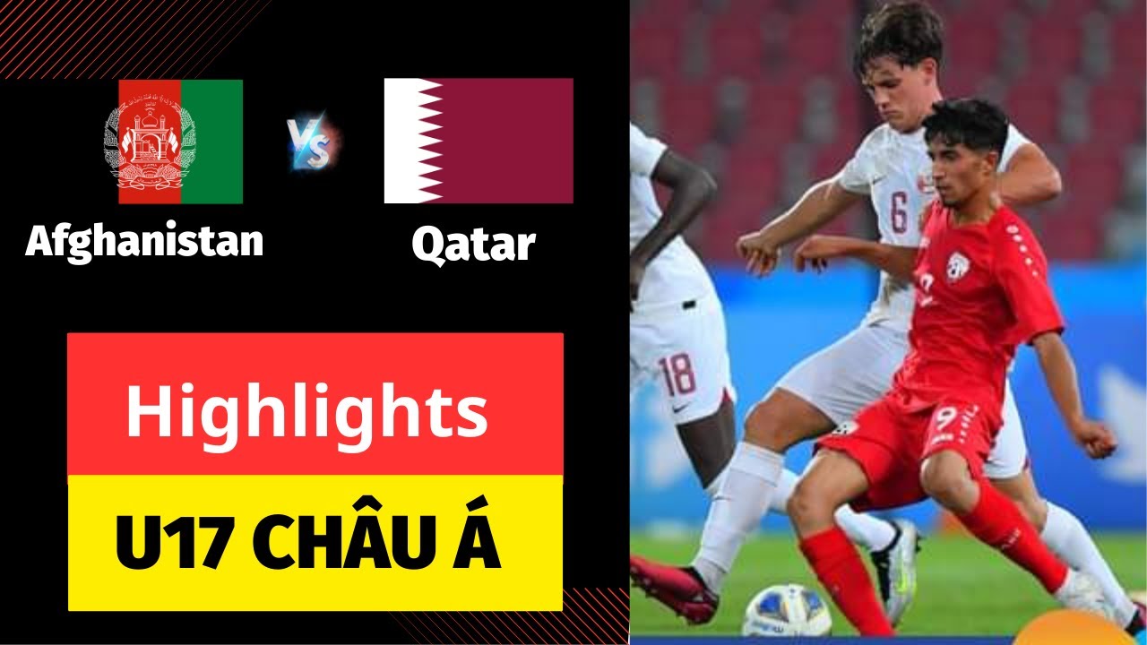 Video Clip Highlights: U17 Afghanistan vs U17 Qatar – AFC Championship U17