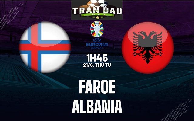 Video Clip Highlights: Quần đảo Faroe vs Albania- Vòng Loại Euro 2024