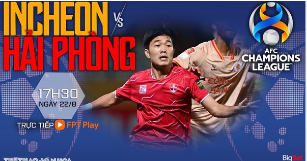 Video Clip Highlights: Incheon vs Hải Phòng– AFC Champions League